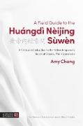 A Field Guide to the Huángdì Nèijing Sùwèn